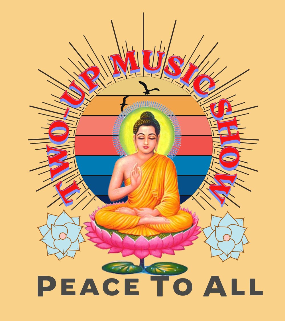 Two-Up Music Show 'Peace To All' shirt artwork